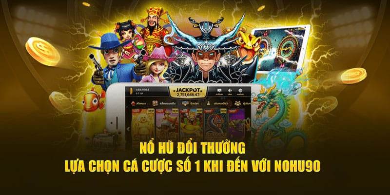 game nổ hũ Nohu90