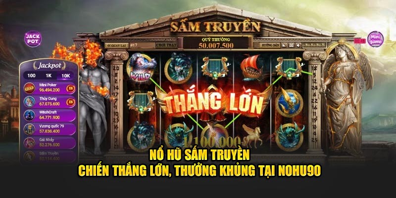 nổ hũ Sấm Truyền Nohu90